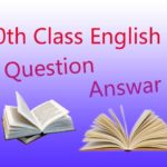 10th Class English Book Complete Question/Answar