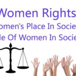 Women Rights/Violation Of Women Rights OR Women's Place In Society OR Role Of Women In Society