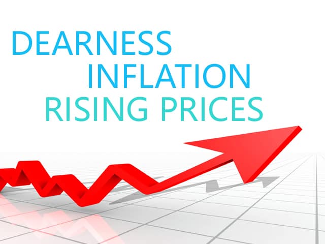 DEARNESS/ INFLATION/ RISING PRICES