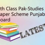 9th Class Pak-Studies Paper Scheme 2020 Punjab board
